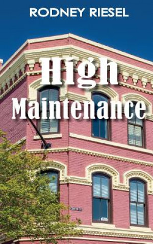 Knjiga High Maintenance Rodney Riesel