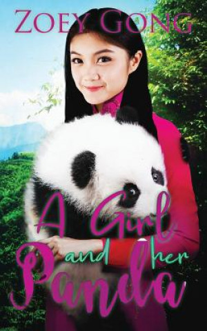 Könyv A Girl and Her Panda Zoey Gong