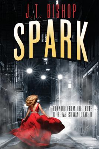 Книга Spark J T Bishop