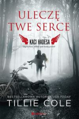 Книга Uleczę twe serce Cole Tillie