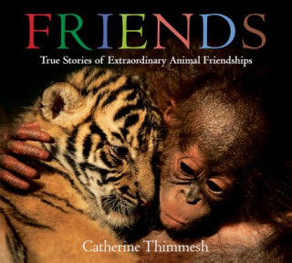 Книга Friends Catherine Thimmesh