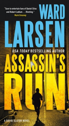 Kniha Assassin's Run Ward Larsen