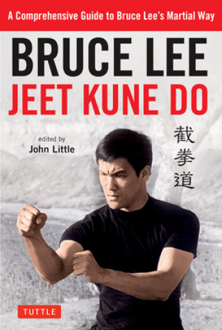 Kniha Bruce Lee Jeet Kune Do Bruce Lee