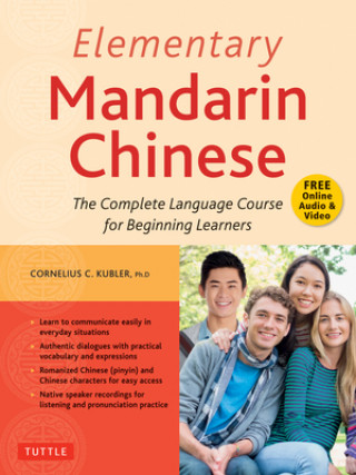 Kniha Elementary Mandarin Chinese Textbook Cornelius C. Kubler