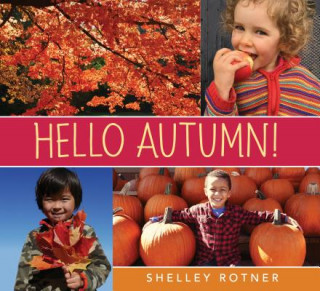 Книга Hello Autumn! Shelley Rotner