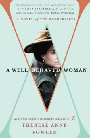 Kniha Well-Behaved Woman Therese Anne Fowler