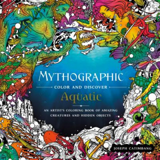 Книга Mythographic Color and Discover: Aquatic Joseph Catimbang