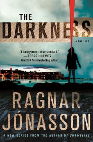 Книга The Darkness: A Thriller Ragnar Jonasson