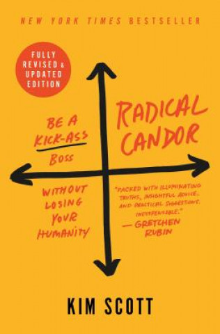 Книга Radical Candor: Fully Revised & Updated Edition Kim Scott