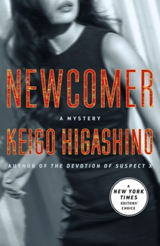 Książka Newcomer: A Mystery Keigo Higashino