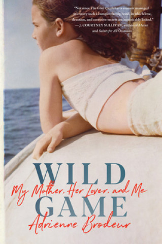 Könyv Wild Game Adrienne Brodeur