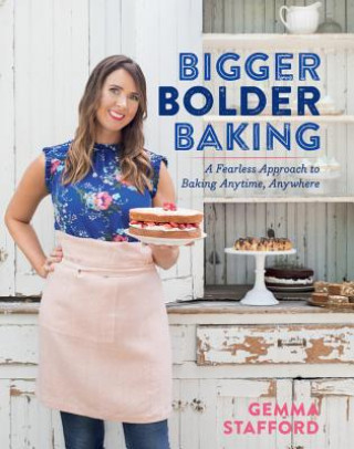 Książka Bigger Bolder Baking Gemma Stafford