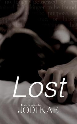 Knjiga Lost Jodi Kae
