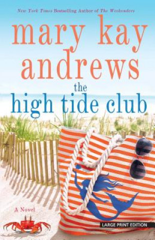 Knjiga The High Tide Club Mary Kay Andrews