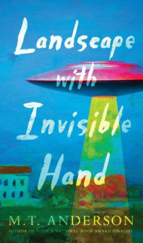 Книга Landscape with Invisible Hand M. T. Anderson