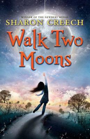 Książka Walk Two Moons Sharon Creech