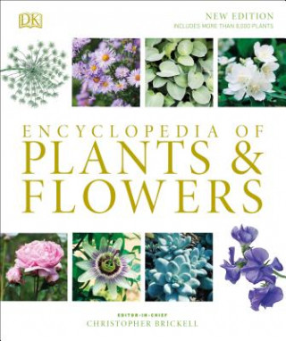 Könyv Encyclopedia of Plants and Flowers Christopher Brickell