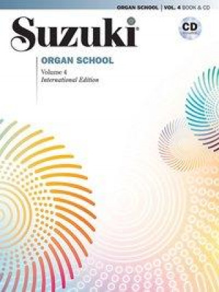Kniha SUZUKI ORGAN SCHOOL 4 WITH CD Shinichi Suzuki