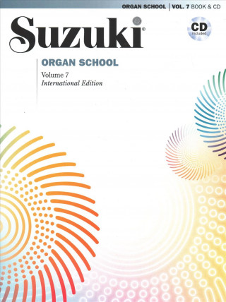 Könyv SUZUKI ORGAN SCHOOL 7 WITH CD Shinichi Suzuki