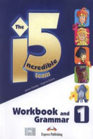Könyv The Incredible 5 Team 1 Workbook and Grammar Dooley Jenny