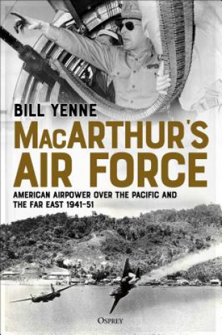 Книга MacArthur's Air Force Bill Yenne