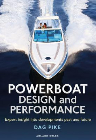 Kniha Powerboat Design and Performance Dag Pike