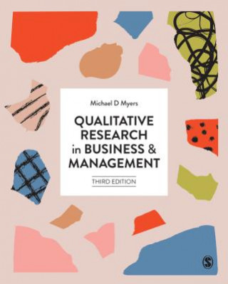 Книга Qualitative Research in Business and Management Michael D. Myers