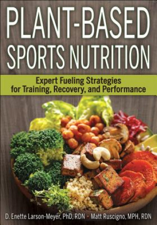 Książka Plant-Based Sports Nutrition D. Enette Larson-Meyer
