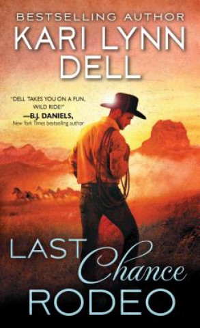 Książka Last Chance Rodeo Kari Lynn Dell