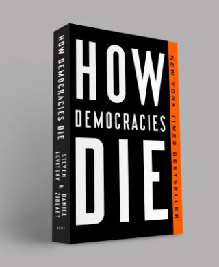 Książka How Democracies Die Steven Levitsky