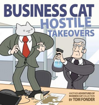 Kniha Business Cat: Hostile Takeovers Tom Fonder