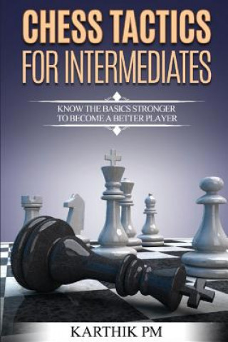 Książka Chess Tactics for Intermediates Karthik Pm