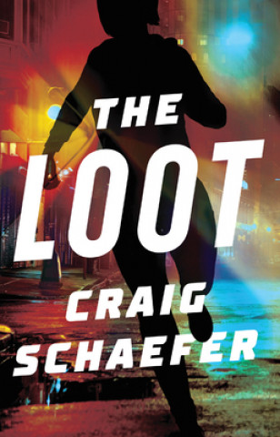 Könyv Loot Craig Schaefer