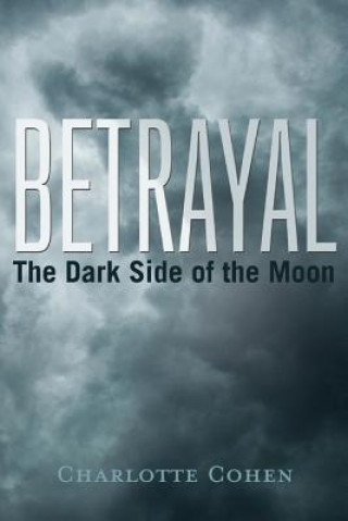 Kniha Betrayal Charlotte Cohen