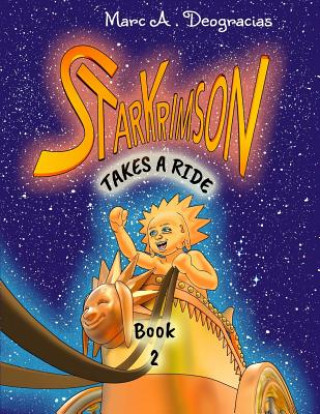 Knjiga Starkrimson Takes a Ride Marc-Antonio Deogracias