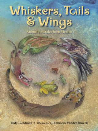 Kniha Whiskers, Tails and Wings Judy Goldman