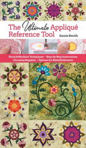 Book Ultimate Applique Reference Tool Annie Smith