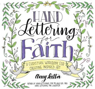 Knjiga HAND LETTERING FOR FAITH Amy Latta