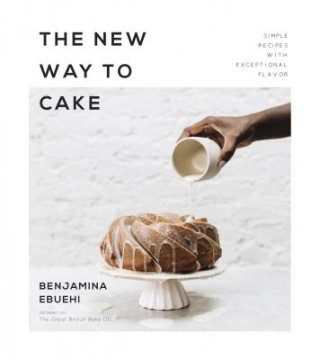 Книга New Way to Cake Benjamina Ebuehi