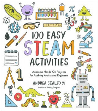 Книга 100 Easy STEAM Activities Andrea Scalzo Yi