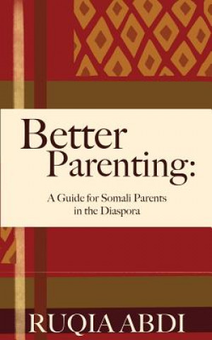 Kniha Better Parenting Ruqia Abdi