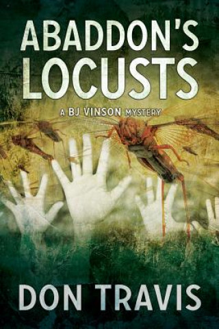 Knjiga Abaddon's Locusts Don Travis