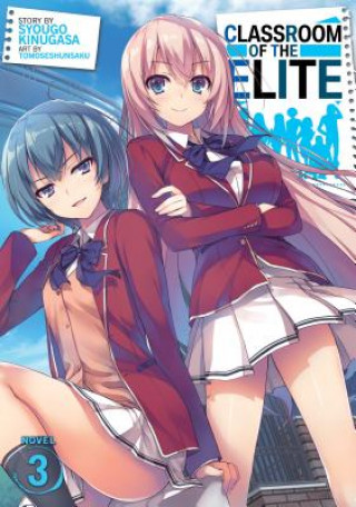 Carte Classroom of the Elite (Light Novel) Vol. 3 Syougo Kinugasa