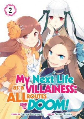 Könyv My Next Life as a Villainess: All Routes Lead to Doom! (Manga) Vol. 2 Satoru Yamaguchi