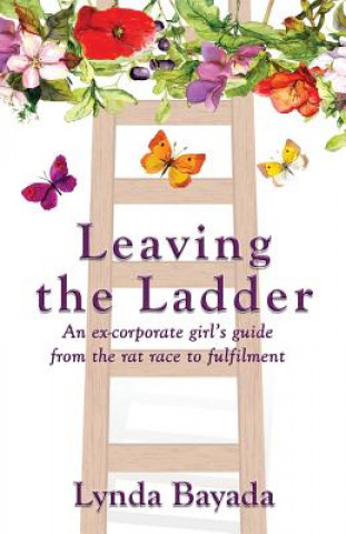 Book Leaving the Ladder Lynda Bayada