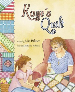 Kniha Kaye's Quilt Julie Palmer