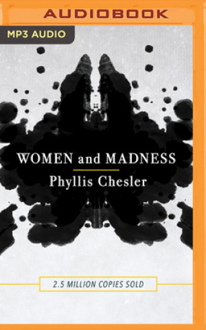 Digital WOMEN & MADNESS Phyllis Chesler