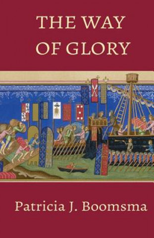 Kniha The Way of Glory Patricia J Boomsma