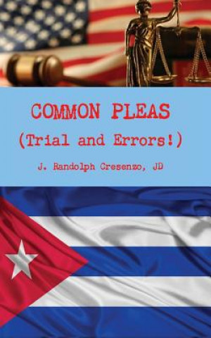 Knjiga Common Pleas (Trial and Errors!) J Randolph Cresenzo Jd