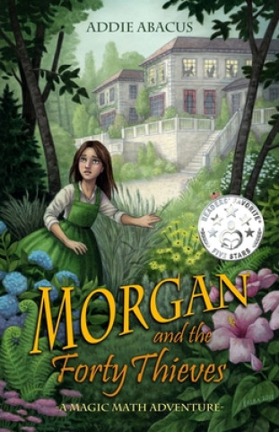 Kniha Morgan and the Forty Thieves: A Magic Math Adventure Elisabeth Alba